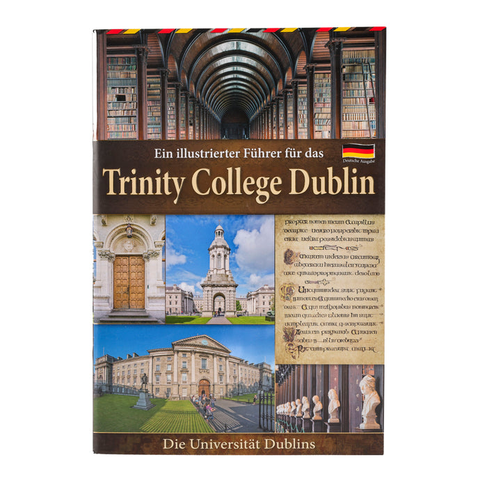 A Pictorial Guide to Trinity College Dublin