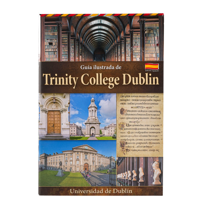 A Pictorial Guide to Trinity College Dublin