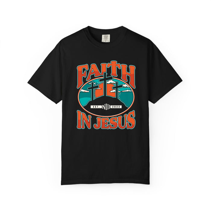 Faith In Jesus T-Shirt