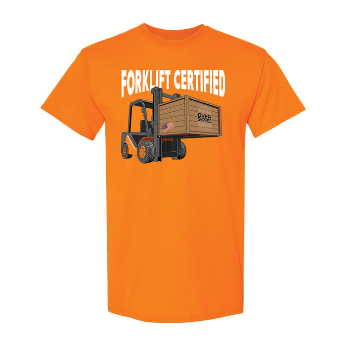 Forklift Certified T-Shirt