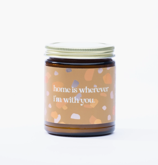 Home Is Wherever I'm With You