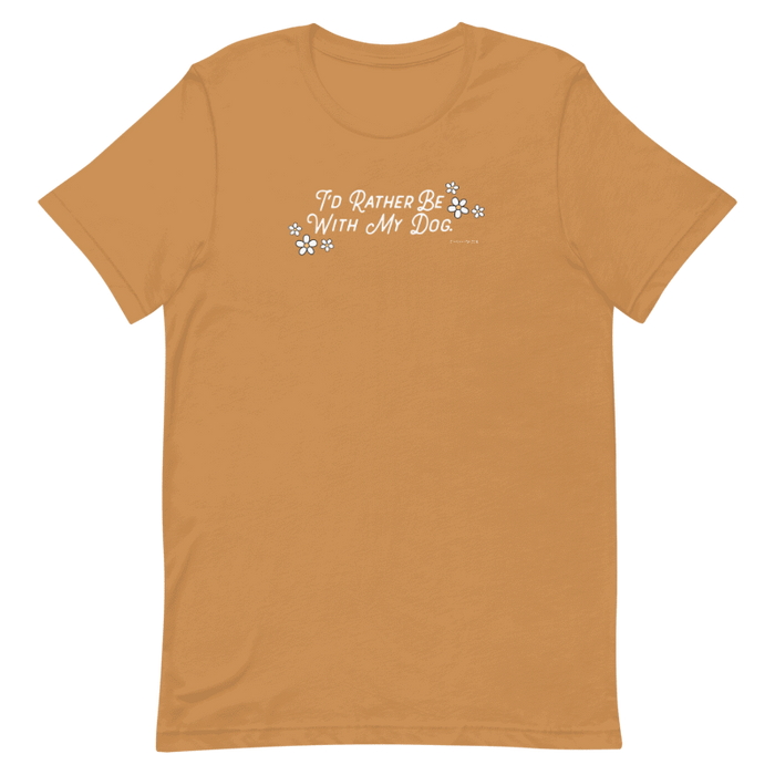 The Sassy Woof Human Tee - I'd Rather Be With My Dog is a light brown unisex shirt featuring white text and paw prints, ideal for devoted dog lovers.