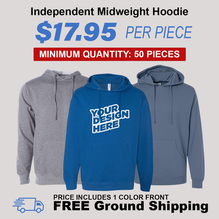 Independent Midweight Hoodie Package (50 Piece Minimum)