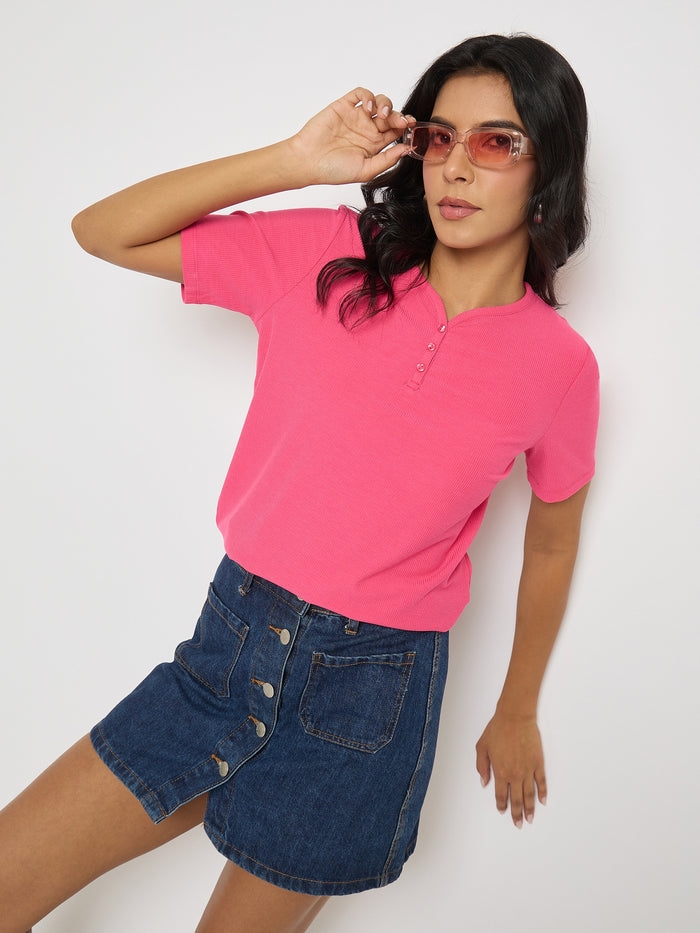 Madame Henley Neck Solid Hot Pink T-Shirt