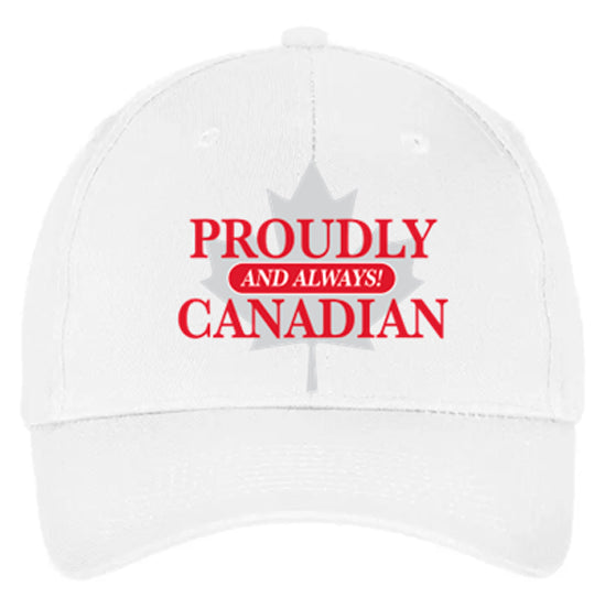 Proudly - and ALWAYS! - Canadian (2 colours)