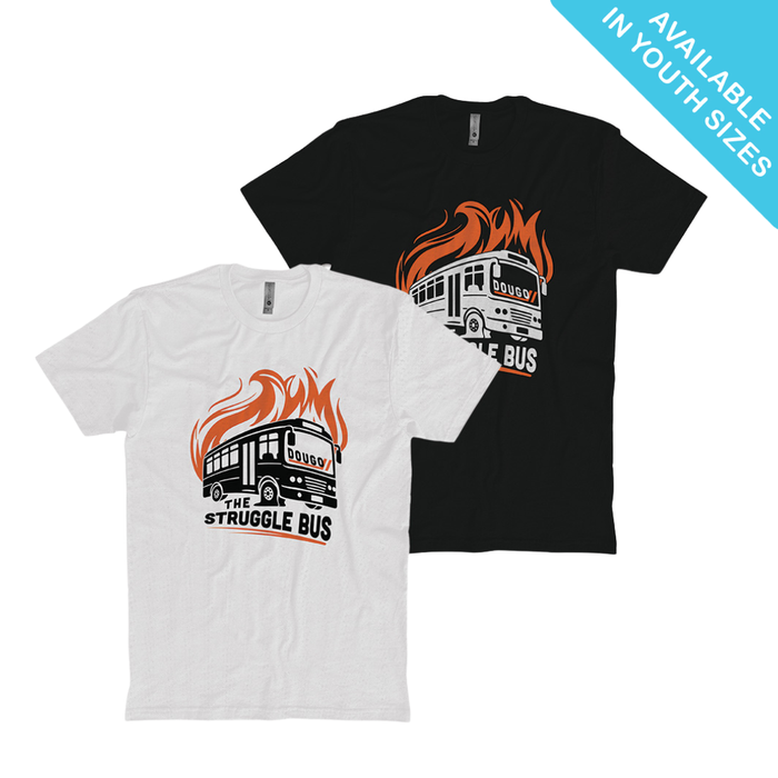 The Struggle Bus T-Shirt