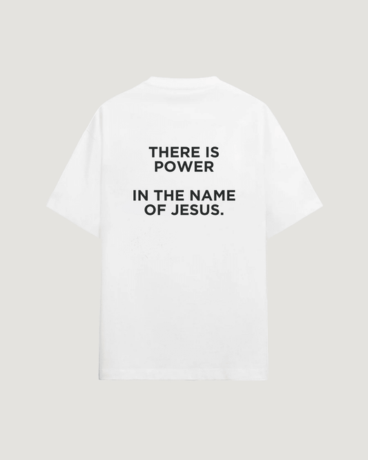 THERE IS POWER IN THE NAME T - SHIRT - COMMANDMENTS